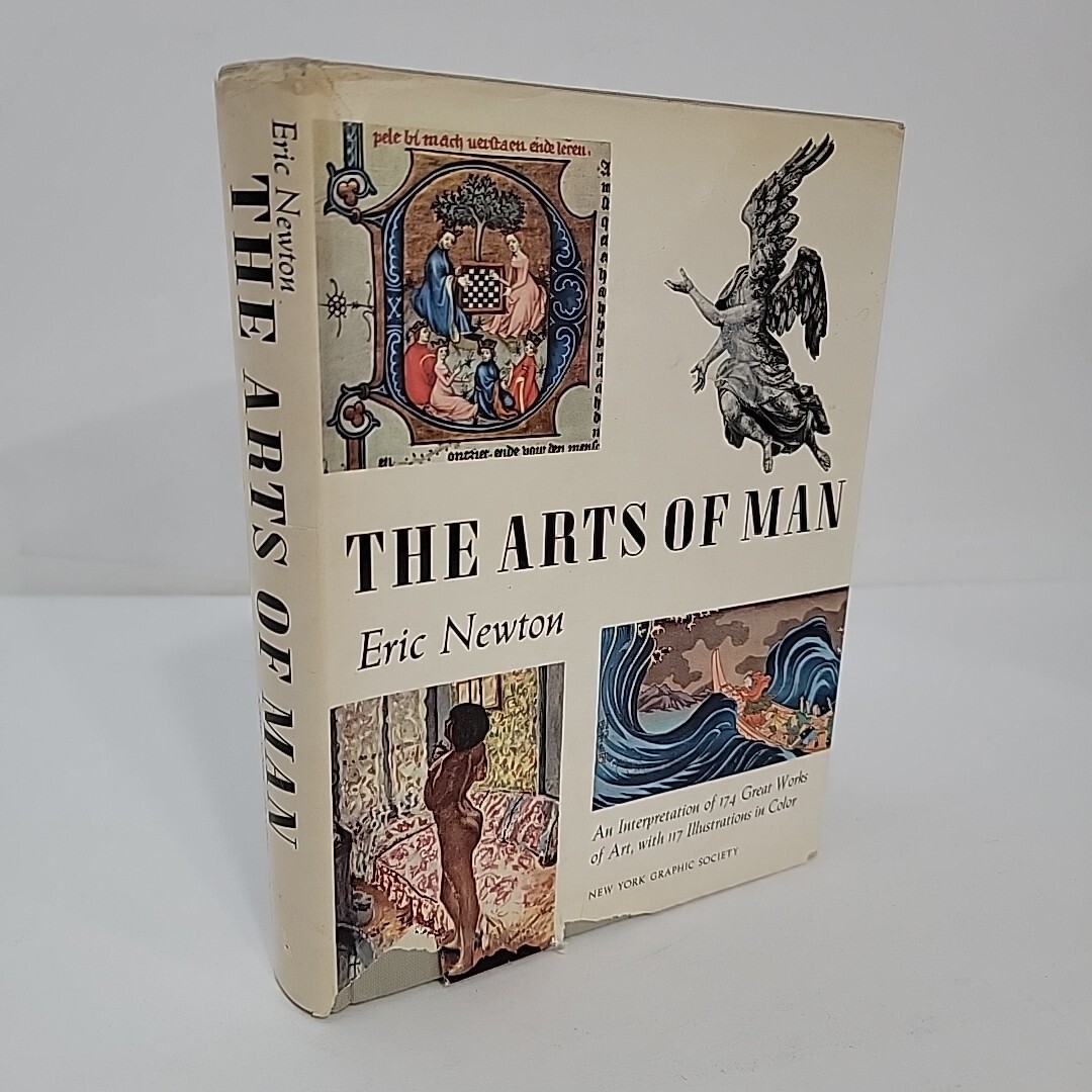 The Arts of Man by Eric Newton, 1st Edition 1st Pring (1960) Illustrated Color