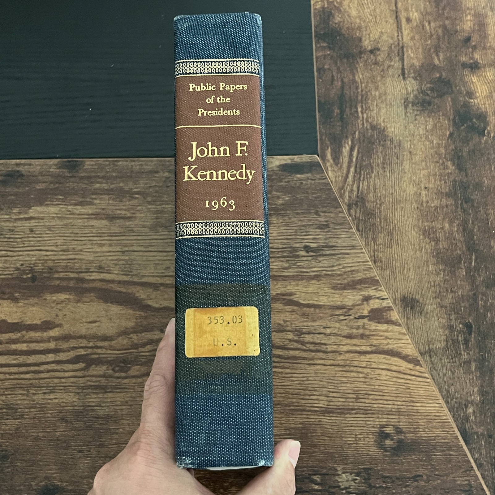 Public Papers of the Presidents John F. Kennedy 1963 Hardcover American History