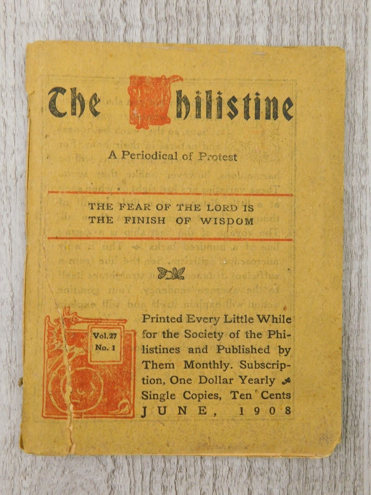 Elbert Hubbards the Philistine A Periodical of Protest Vol.27 No.1 JUN Booklet