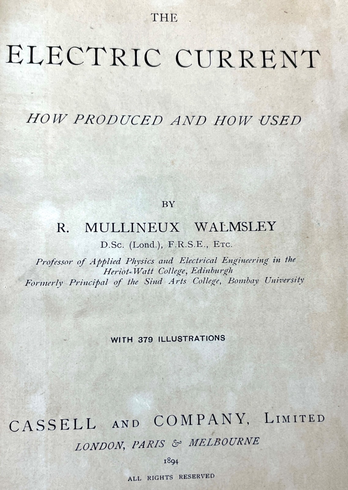 1894 First Edition The Electric Current Walmsley Tesla Edison 379 Illustrations