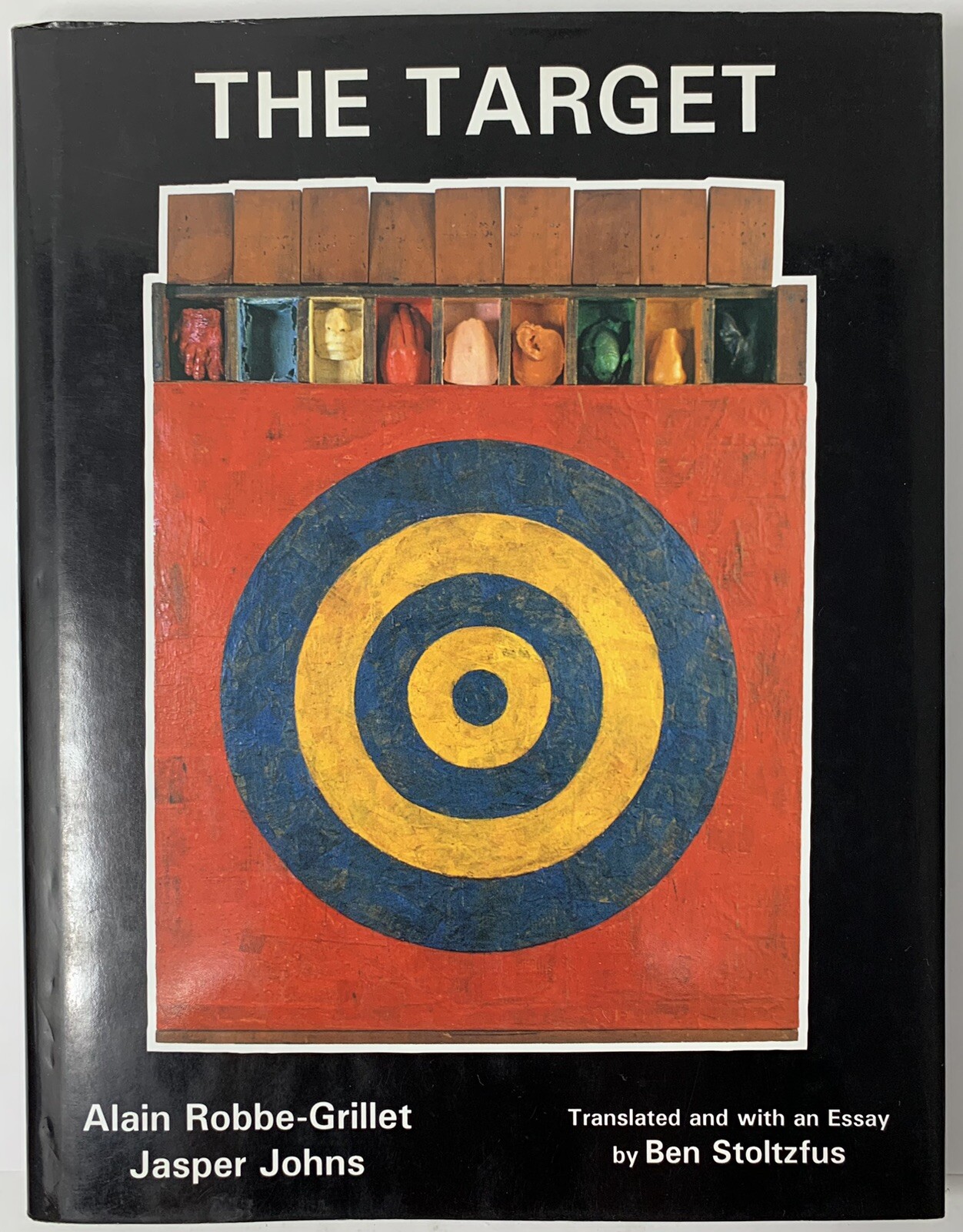 The Target Alain Robbe-Grillet Jasper Johns Hardcover Book by Stoltzfus 2006