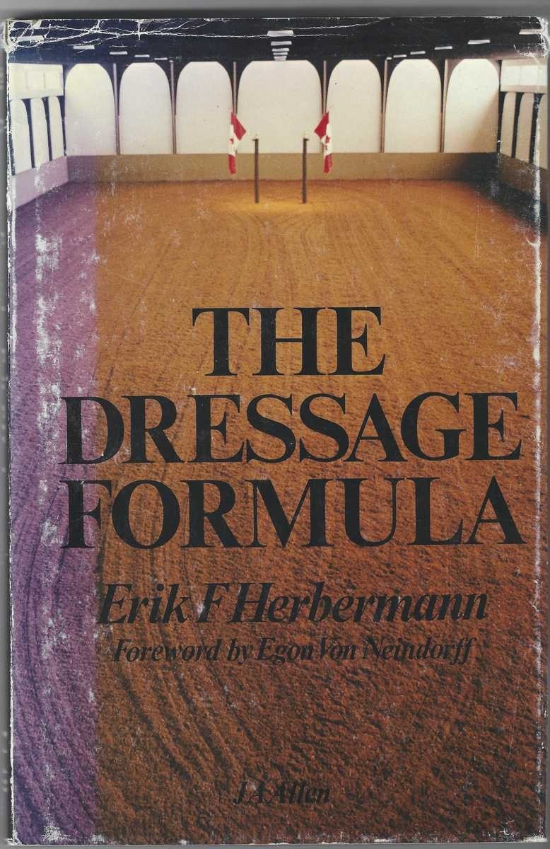 The Dressage Formula, Herbermann. VG / 1984 J.A. Allen, London. HC w Dust Jacket