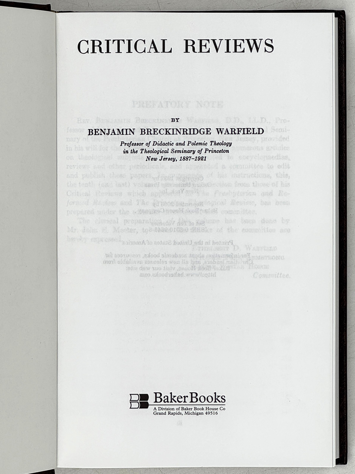2003 The Works of BENJAMIN B. WARFIELD 10 Vol Set HC