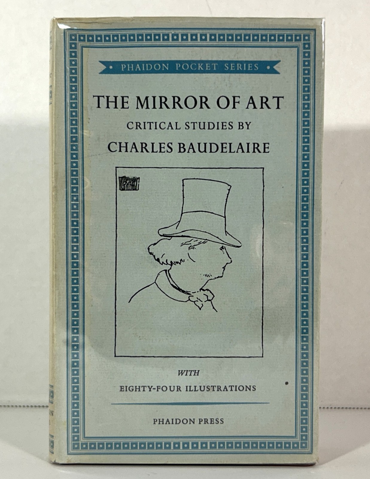 The Mirror of Art: Critical Studies by Charles Baudelaire 1955 Phaidon Press