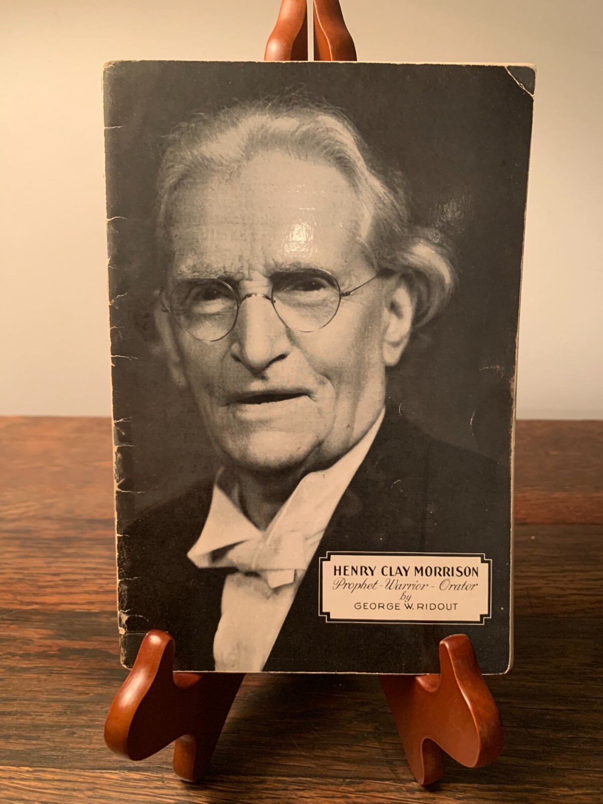Henry Clay Morrison Prophet Warrior Orator by George Ridout 1944
