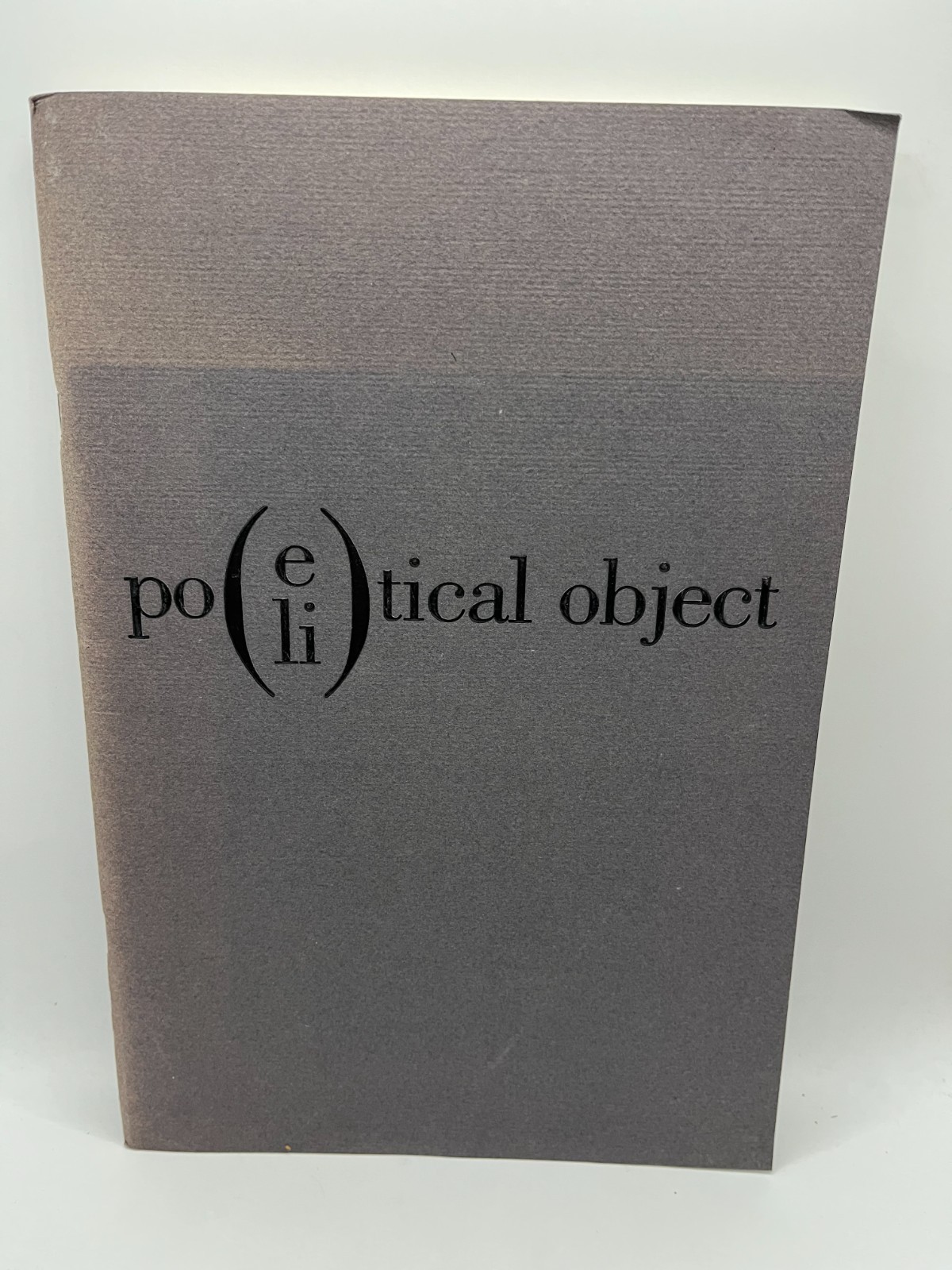 Poe(li)tical Object ~ Experimental Poetry From Spain, 1989 exhibition concrete