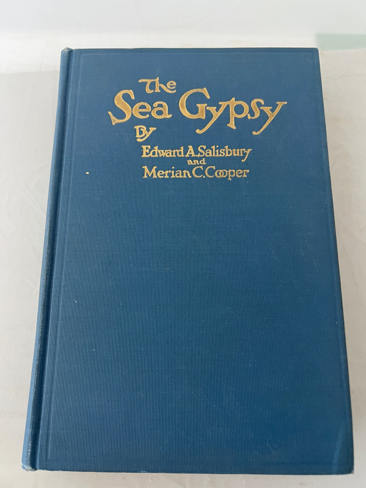 „THE SEA GYPSY“-1924 1st Edition by Edward Salisbury & Merian C. Cooper