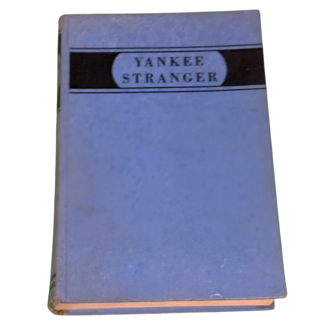 Yankee Stranger by Elswyth Thane [1944 · Fifteenth Printing]