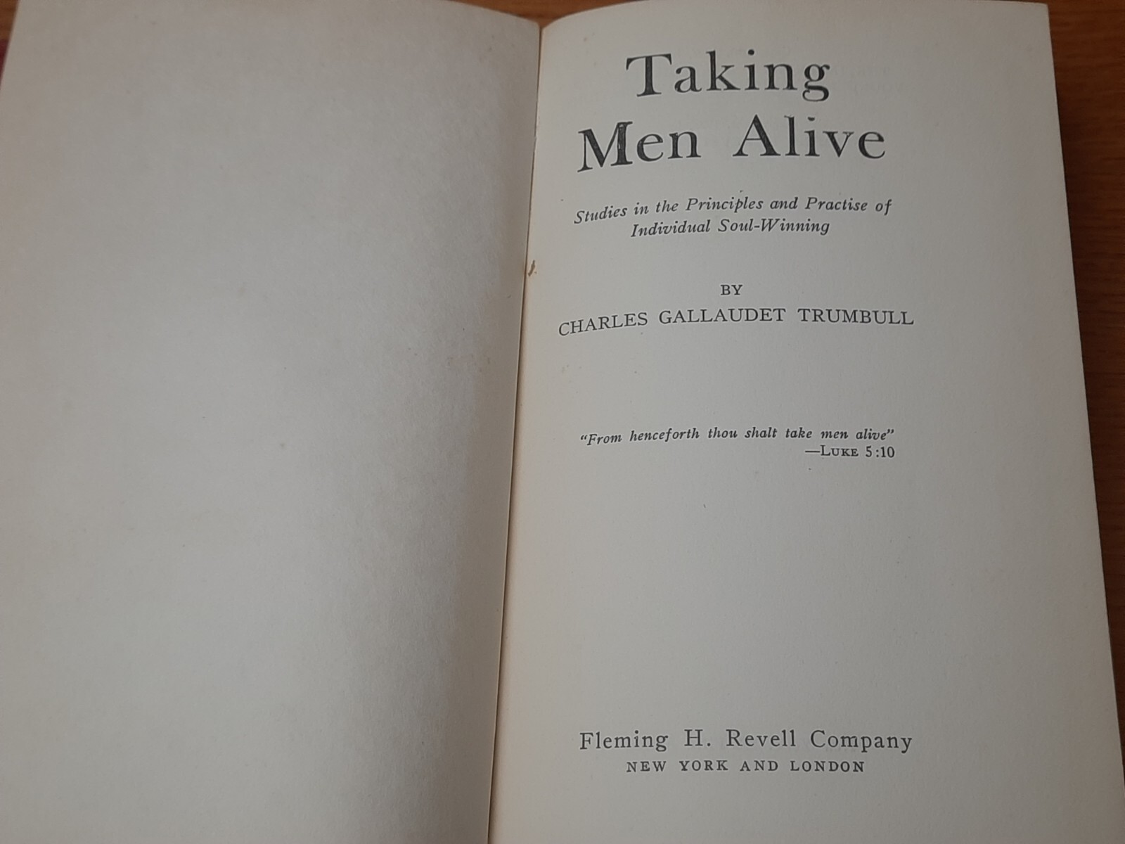 Taking Men Alive Studies in the Practice of Soul Winning by Charles Trumbell