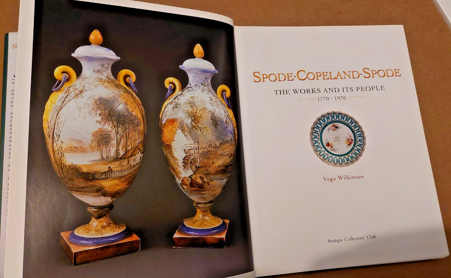 Spode-Copeland-Spode: The Works and Its People Vega Wilkinson ACC