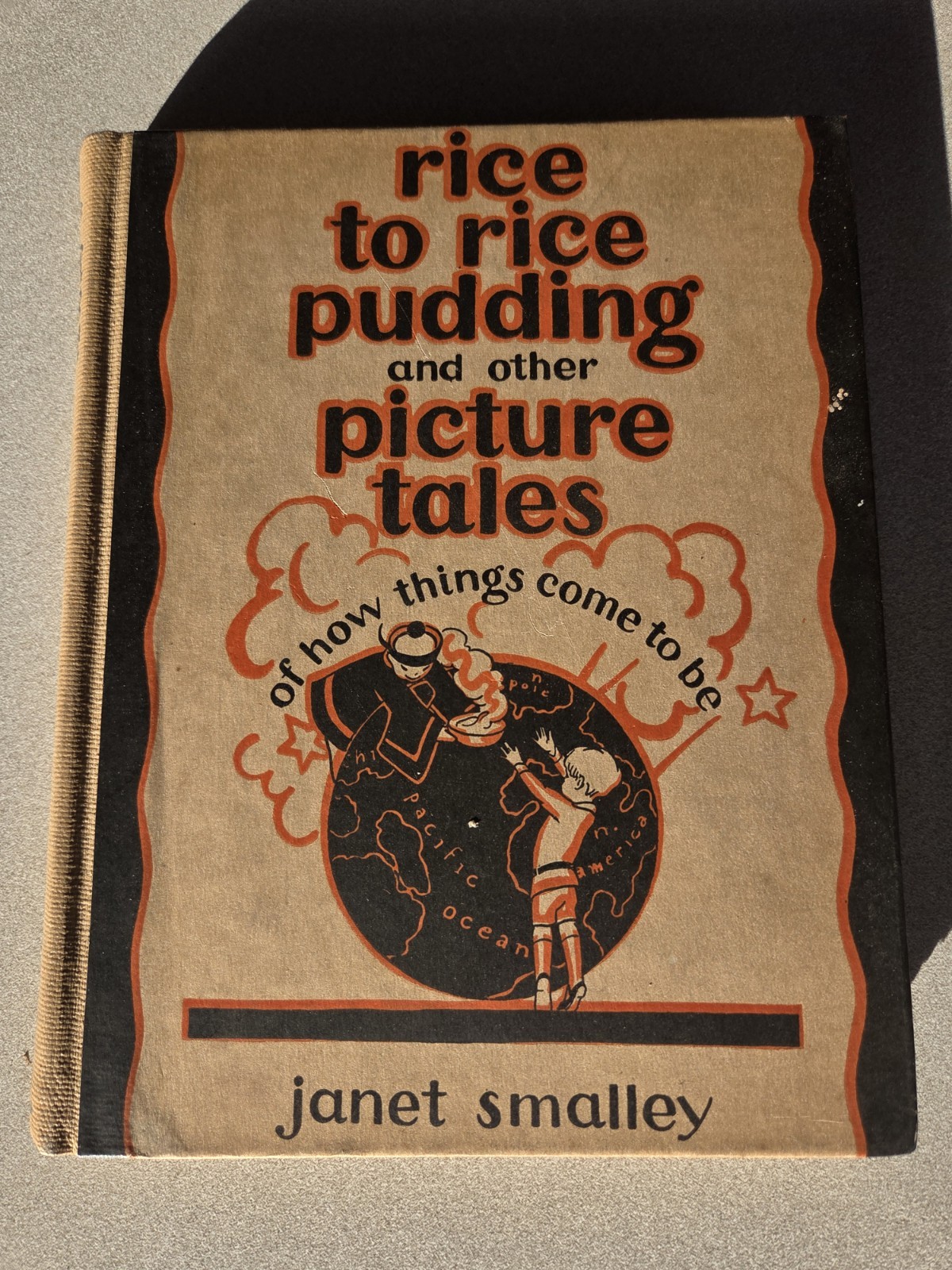Janet Smalley Rice to Rice Pudding and Other Picture Tales Vintage HC Book 1928