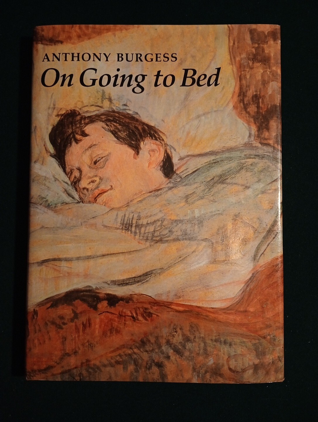 On Going to Bed by Anthony Burgess 1982 First Edition Hardcover Abbeville Press