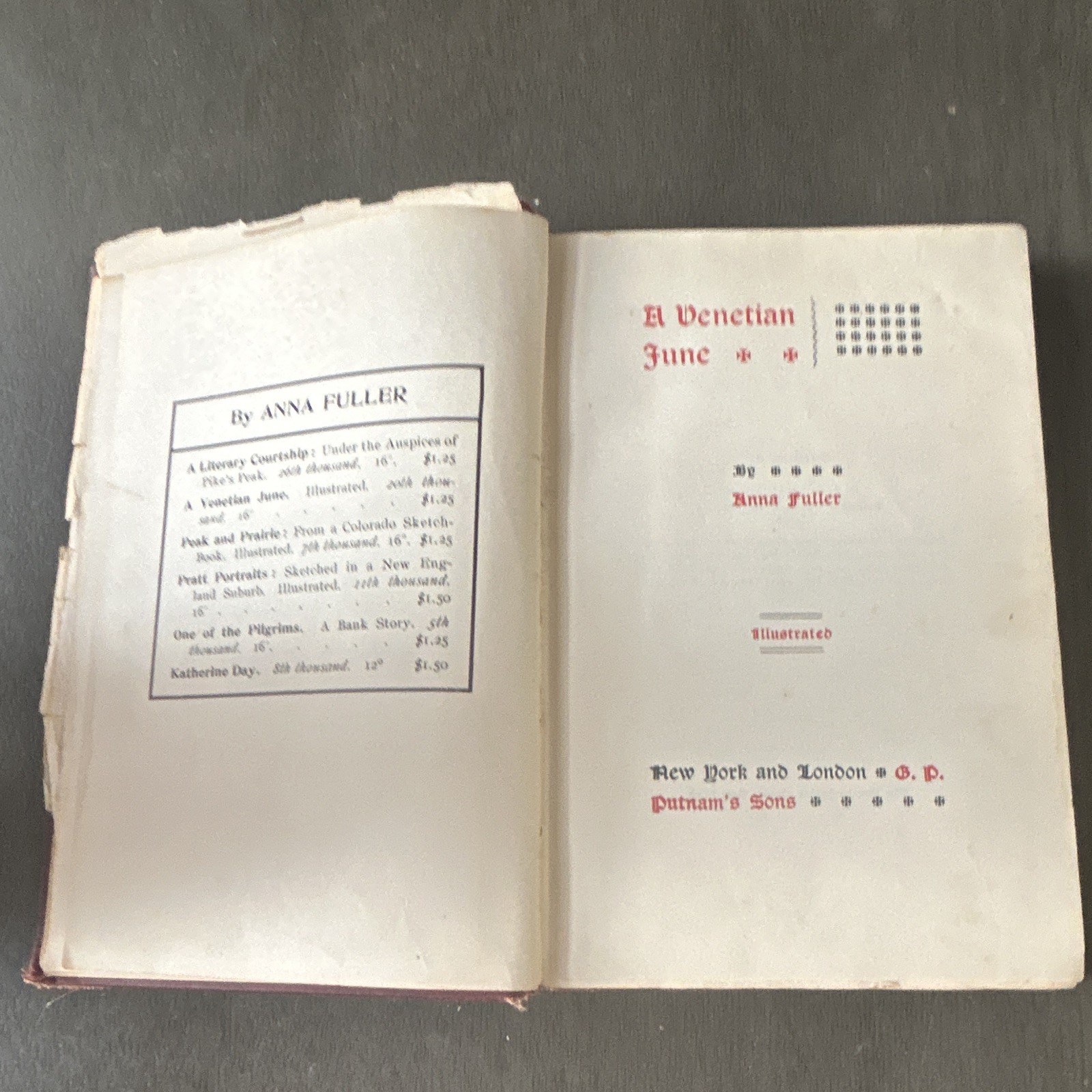 Anna Fuller A Venetian June Illustrated Hardcover G.P. Putnam’s Sons NY London