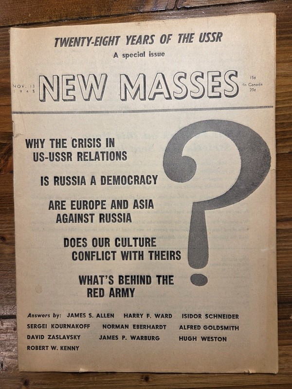 November 13, 1945 New Masses Marxist Magazine Crisis in US-USSR Relations