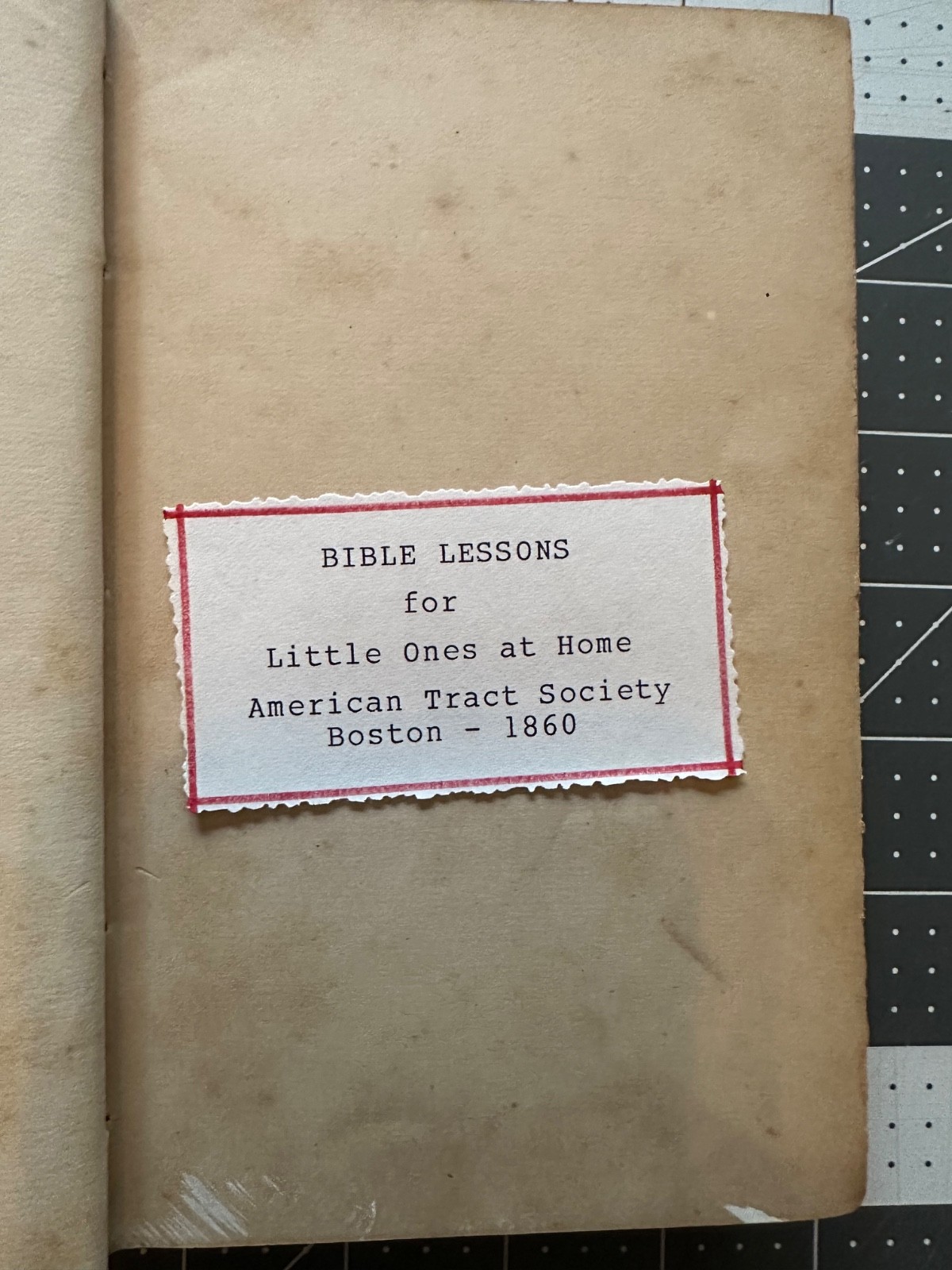 Vintage The Bible Hour Scripture lessons 1860 American Tract Society (Hardcover)
