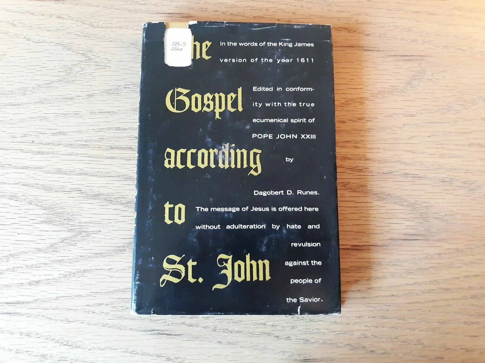 Gospel According to St. John, The by Runes, Dagobert D. 1967 HC/DJ