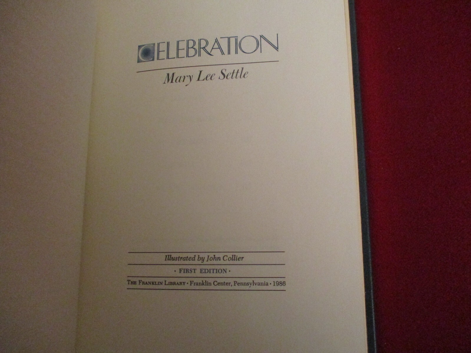 SIGNED ~ Celebration by Mary Lee Settle ~ 1st Edition ~ Franklin Library