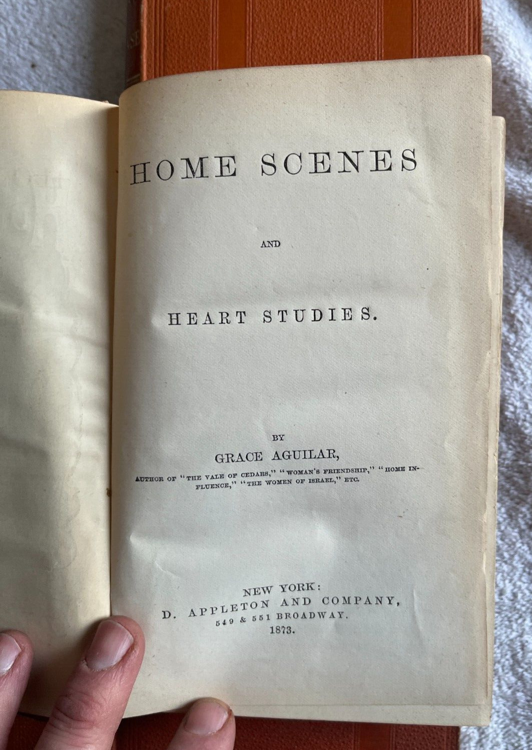4 Grace Aguilar books set D. Appleton 1871-75 Home Scenes, Woman’s Friendship +