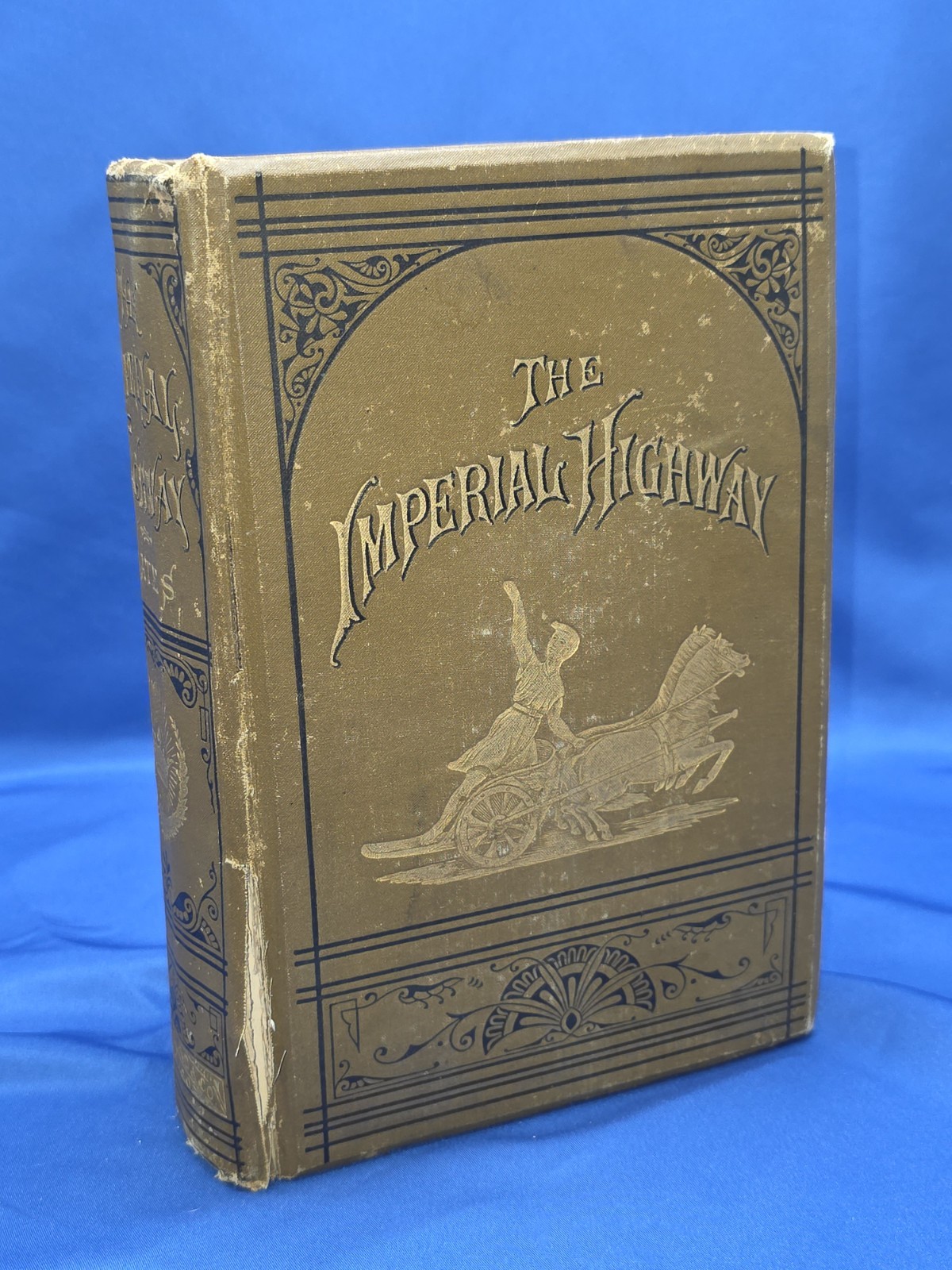 1881 The Imperial Highway Jerome Paine Bates Antique Victorian Gilt Book