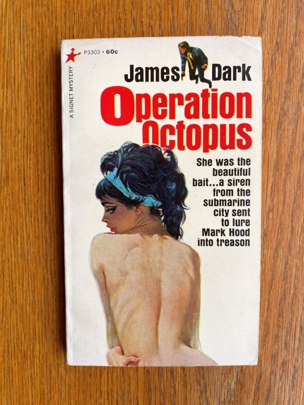 James Dark Operation Octopus 1st Canadian PBO Mass Market ed Signet # P3303 VG