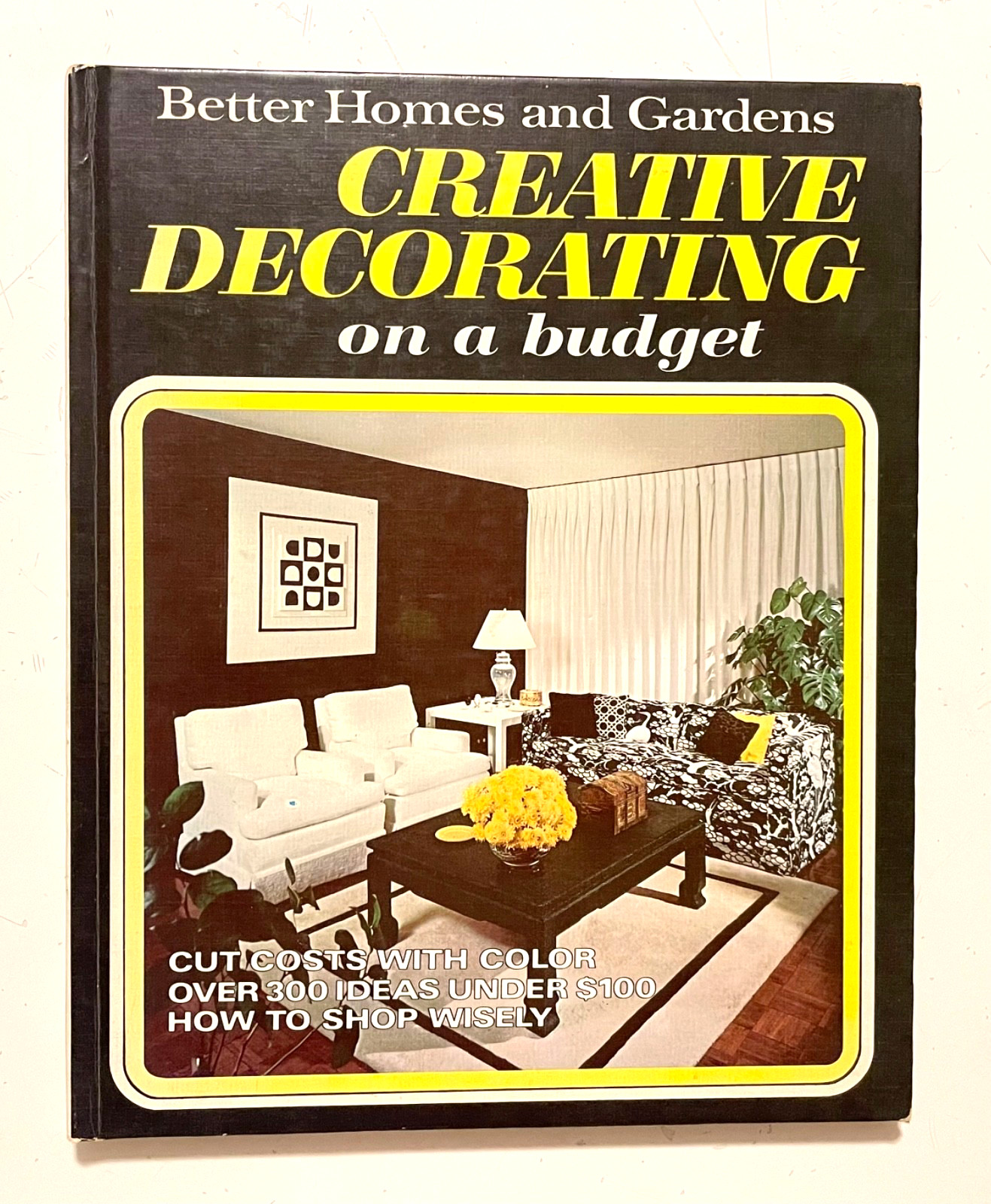 1973 Creative DECORATING Great Vintage 70s INTERIOR DESIGN Modern FURNITURE HC