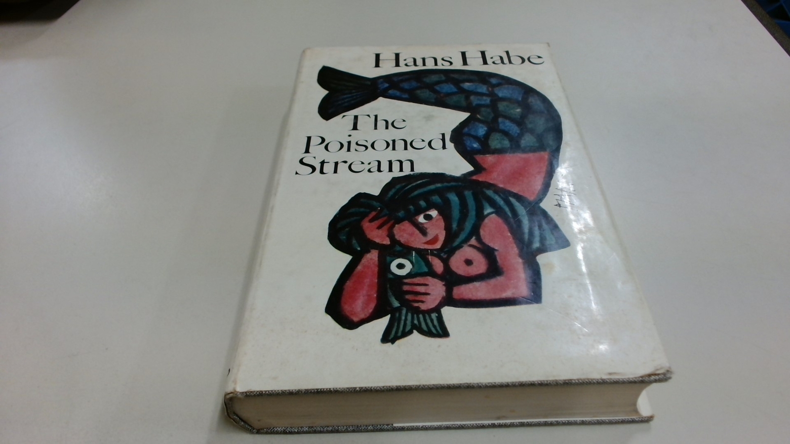 Poisoned Stream, Habe, Hans, Harrap, 1969, Hardcover