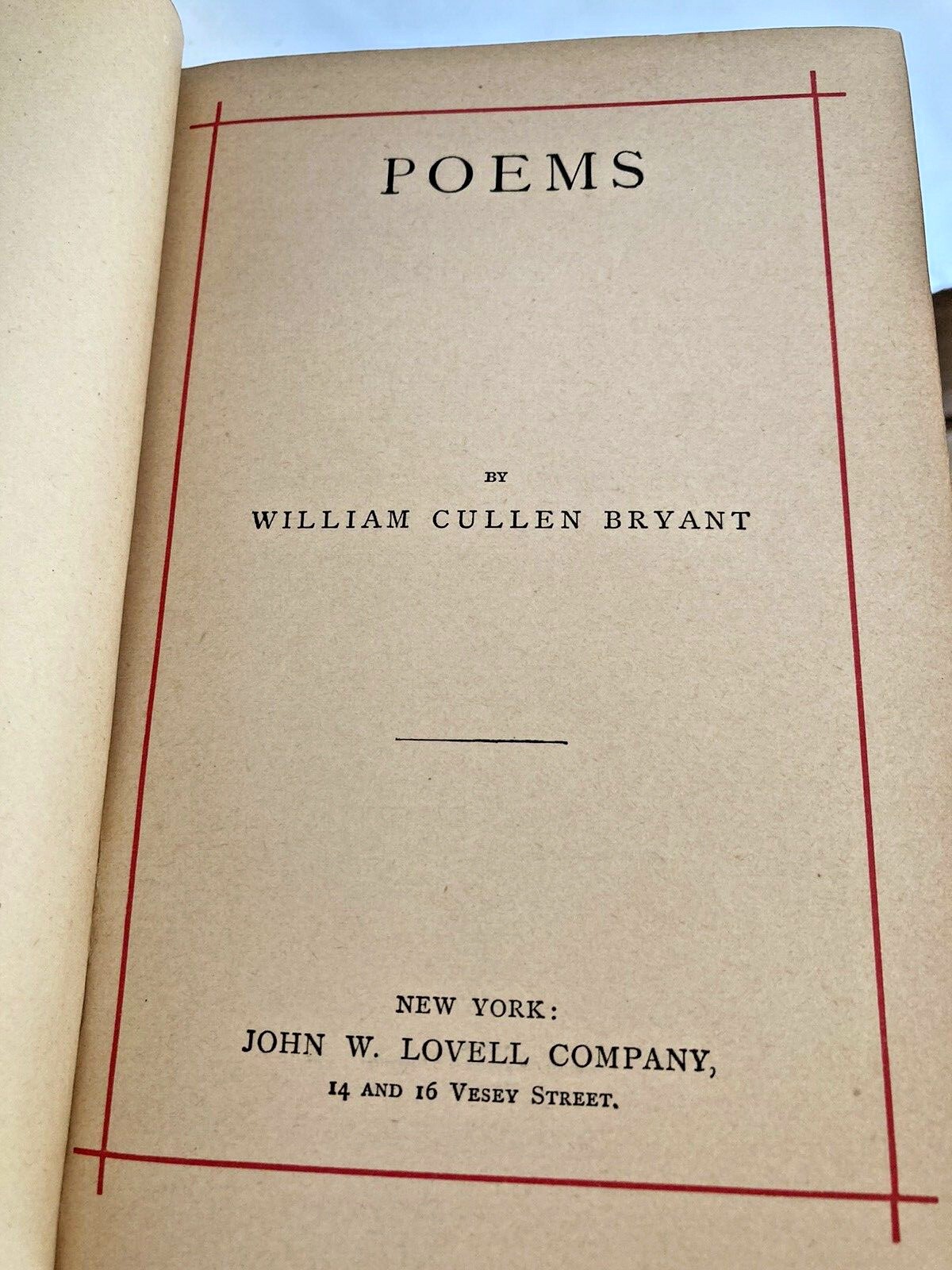 BRYANT, EARLY POEMS, Published by John W. Lovell Company