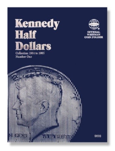 WHITMAN COIN FOLDER # 9699 KENNEDY HALF DOLLARS