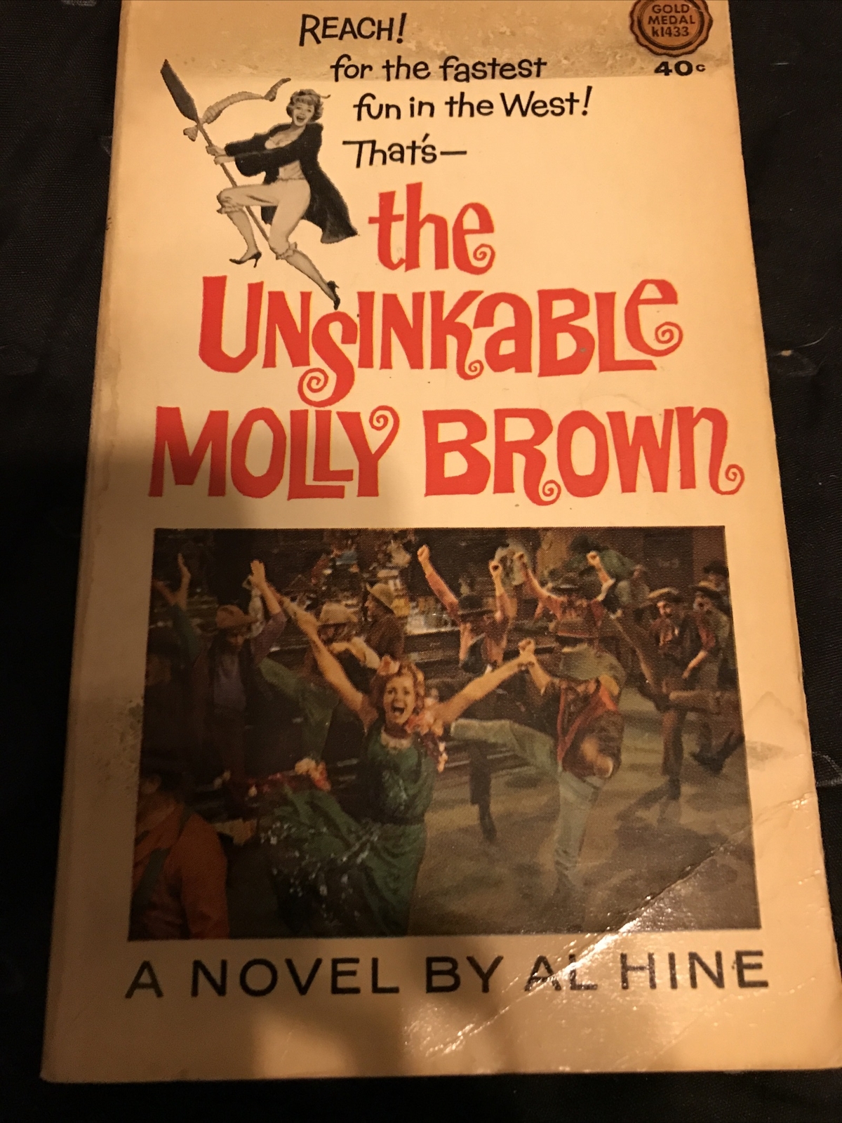al Hine / THE UNSINKABLE MOLLY BROWN First Edition Vintage Paperback 1964