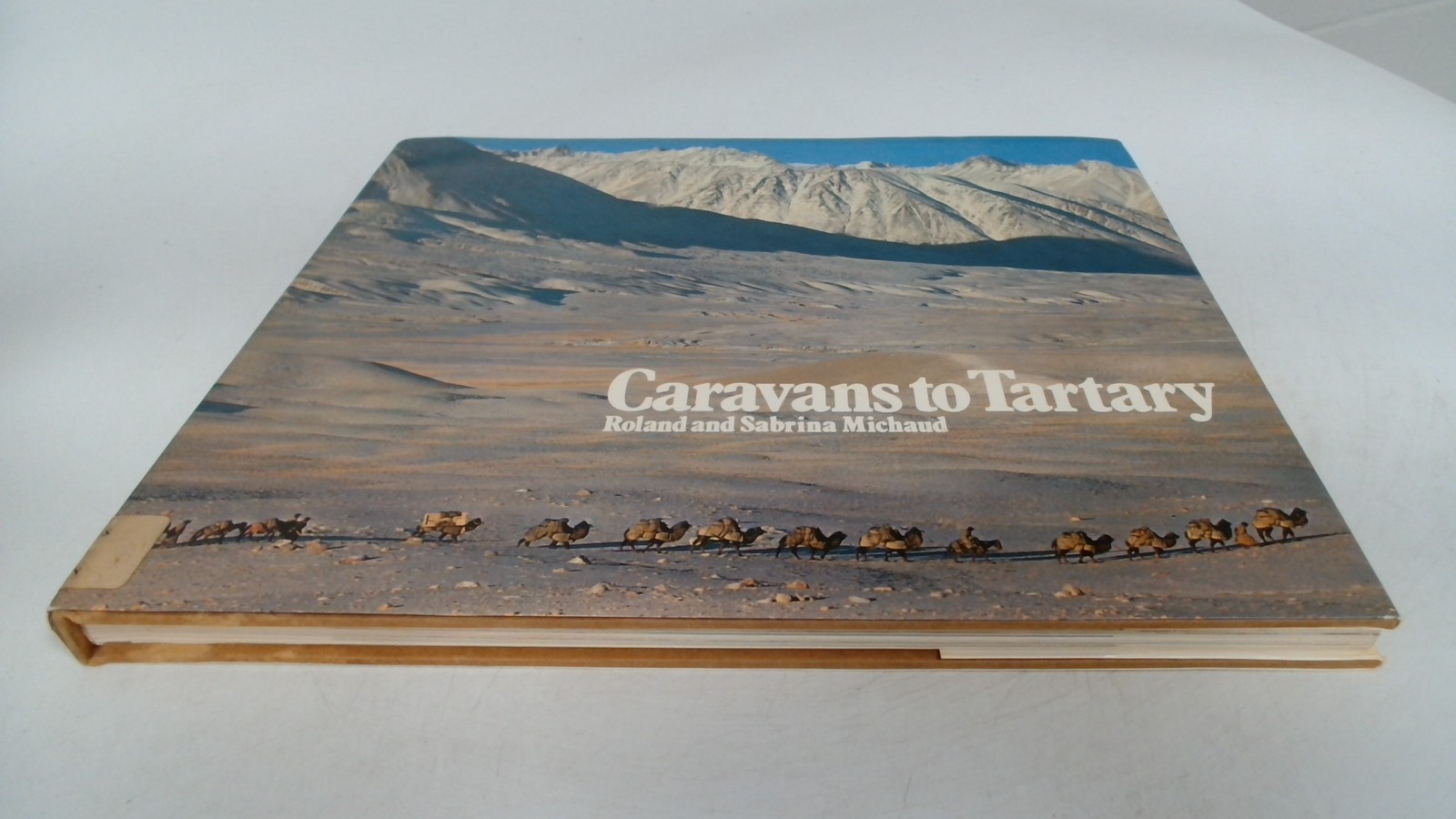 Caravans To Tartary, Roland and Sabrina Michaud, A Studio Book, 1