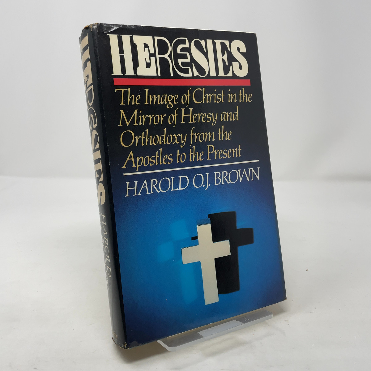 Heresies by Harold O. J. Brown HC First Edition Very Good 1984