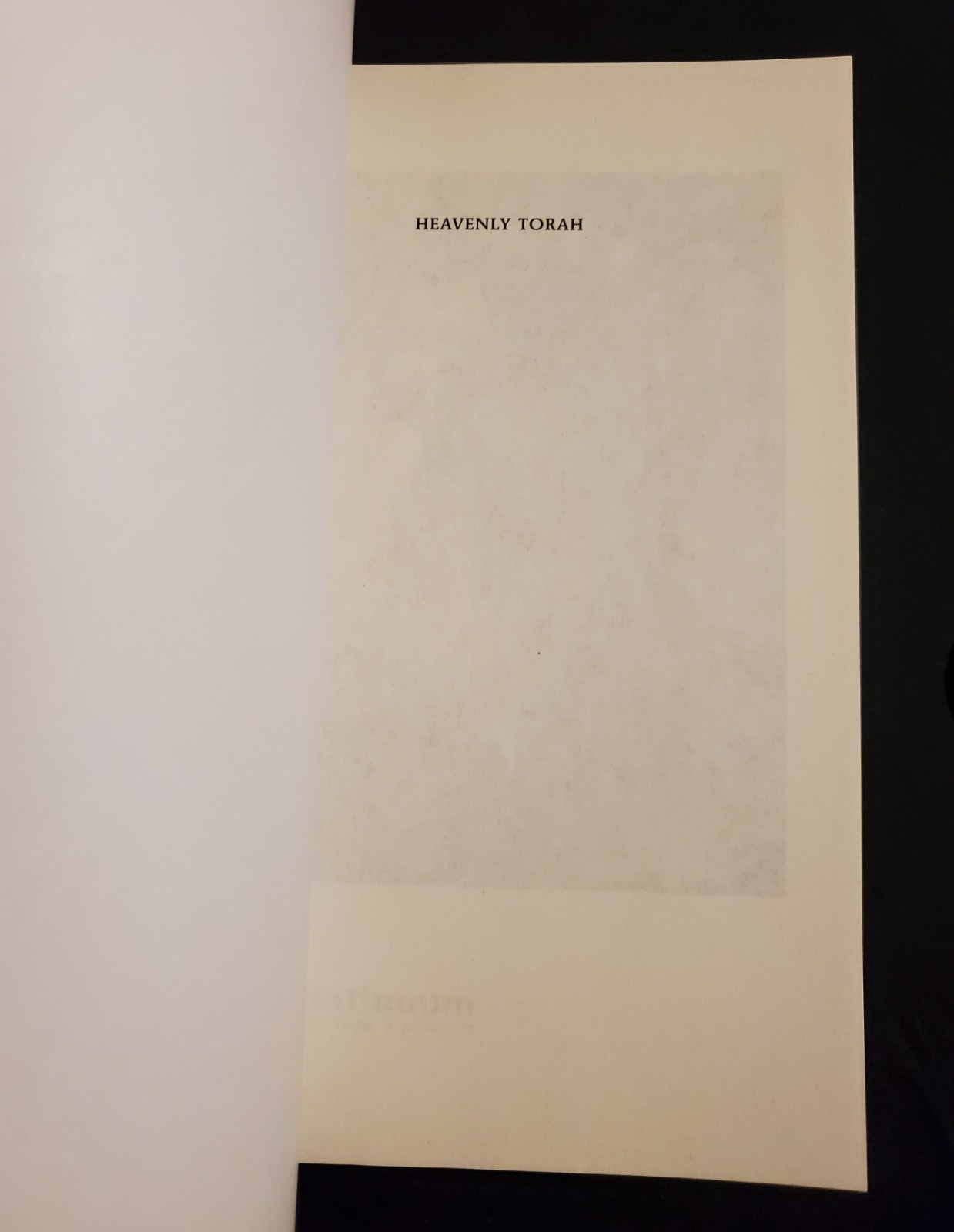 Heavenly Torah As Refracted Through the Generations by Abraham Joshua Heschel PB
