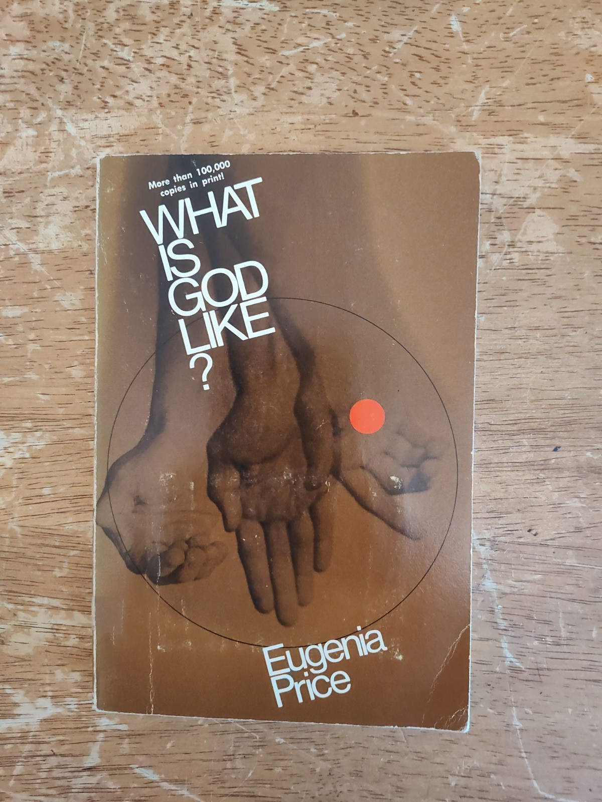 WHAT IS GOD LIKE? STRICTLY PERSONAL Eugenia Price DISCOVER LOVING SAVIOUR