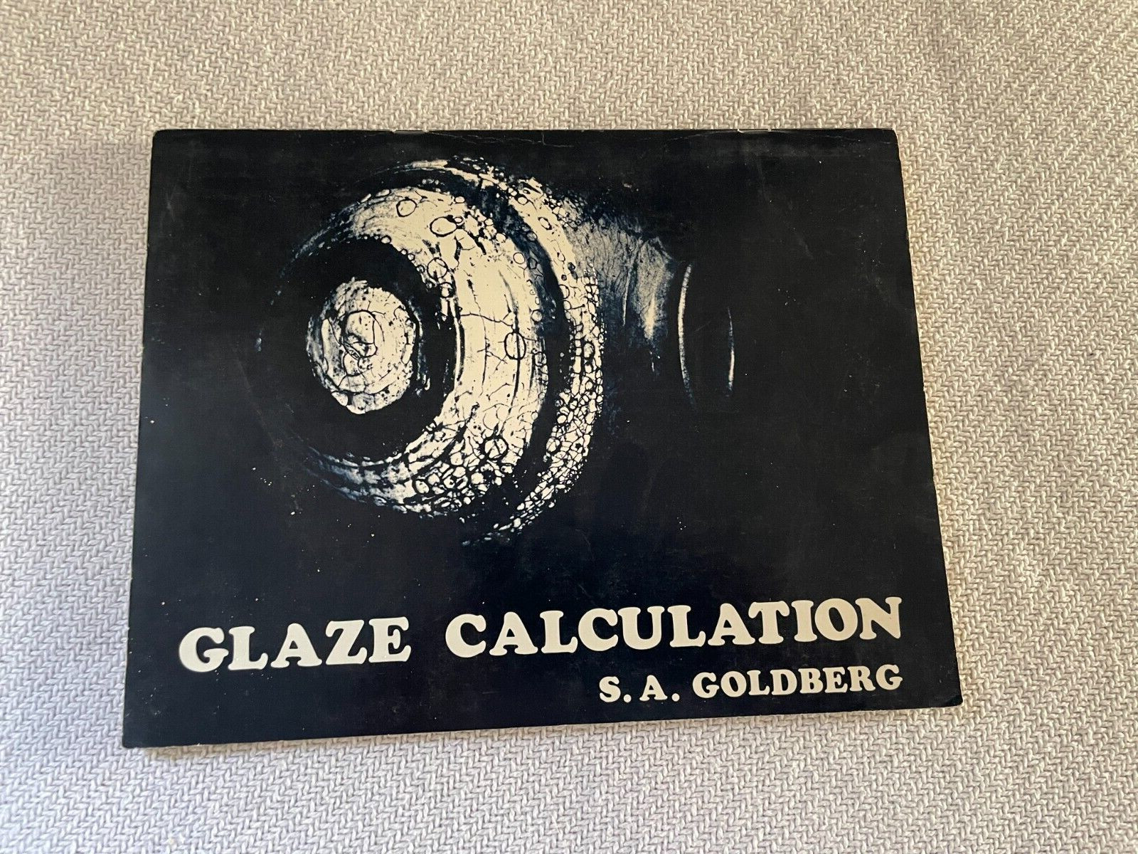Glaze Calculation Stephen A. Goldberg PB 1972 Billiken Press 8.5 x 11