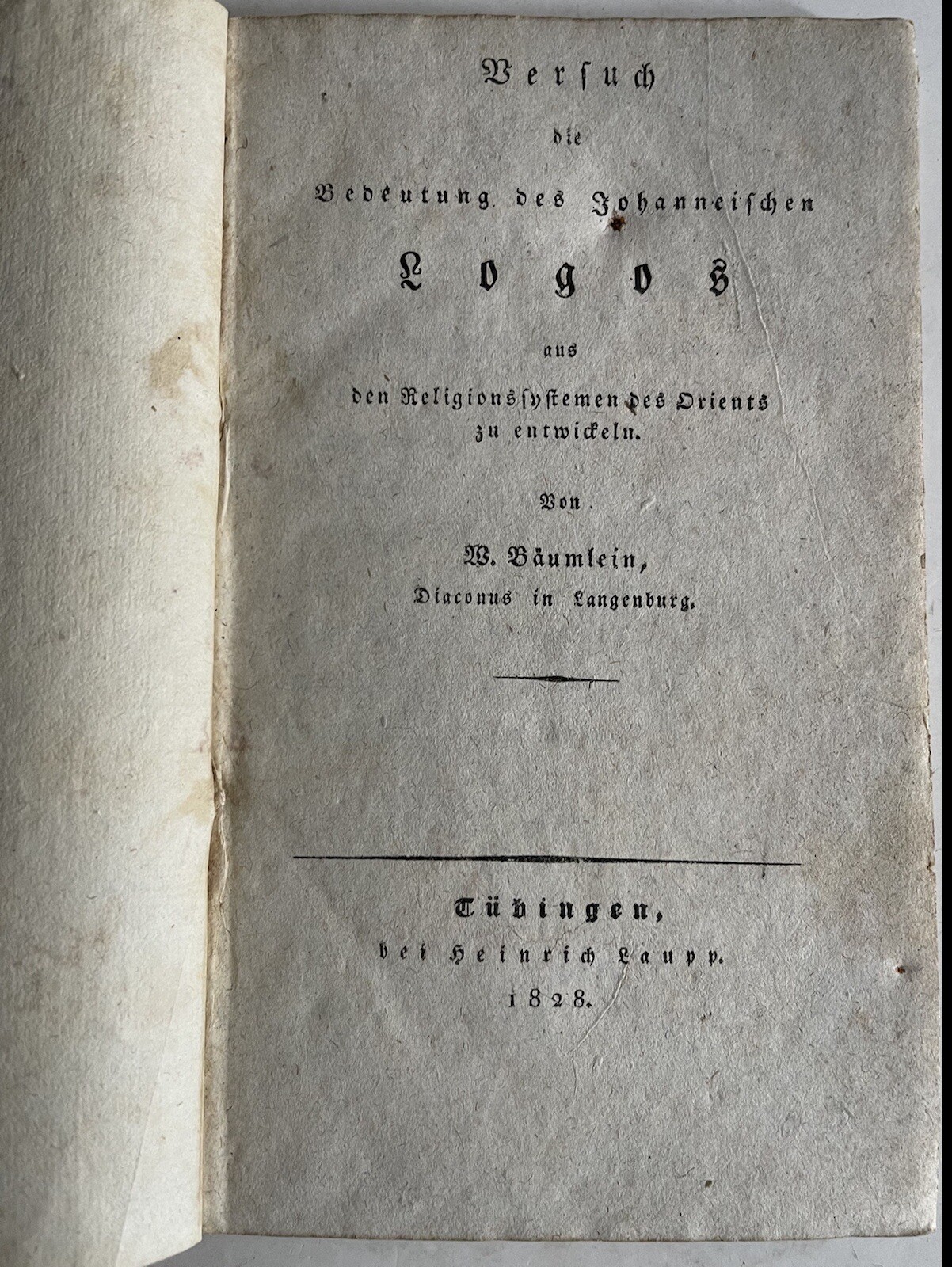 W. Bäumlein Versuch die Bedeutung Johanneischen Logos, Religion, Theologie