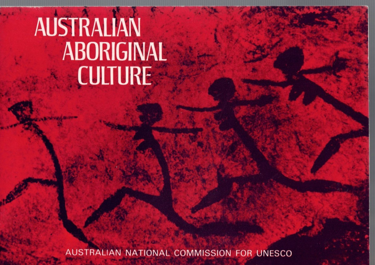 Australian Aboriginal Culture-UNESCO-1974-Illustrated Booklet-Australian History