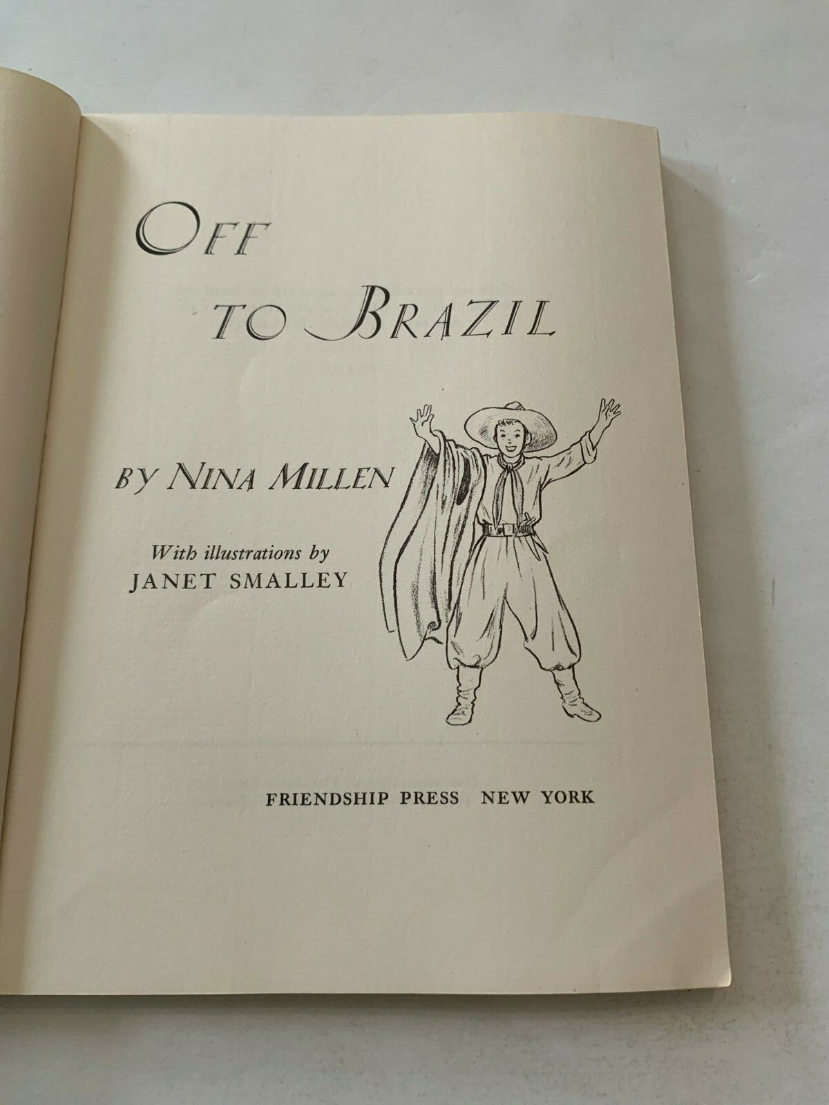 1951 Off To Brazil by Nina Millen Friendship Press Softcover