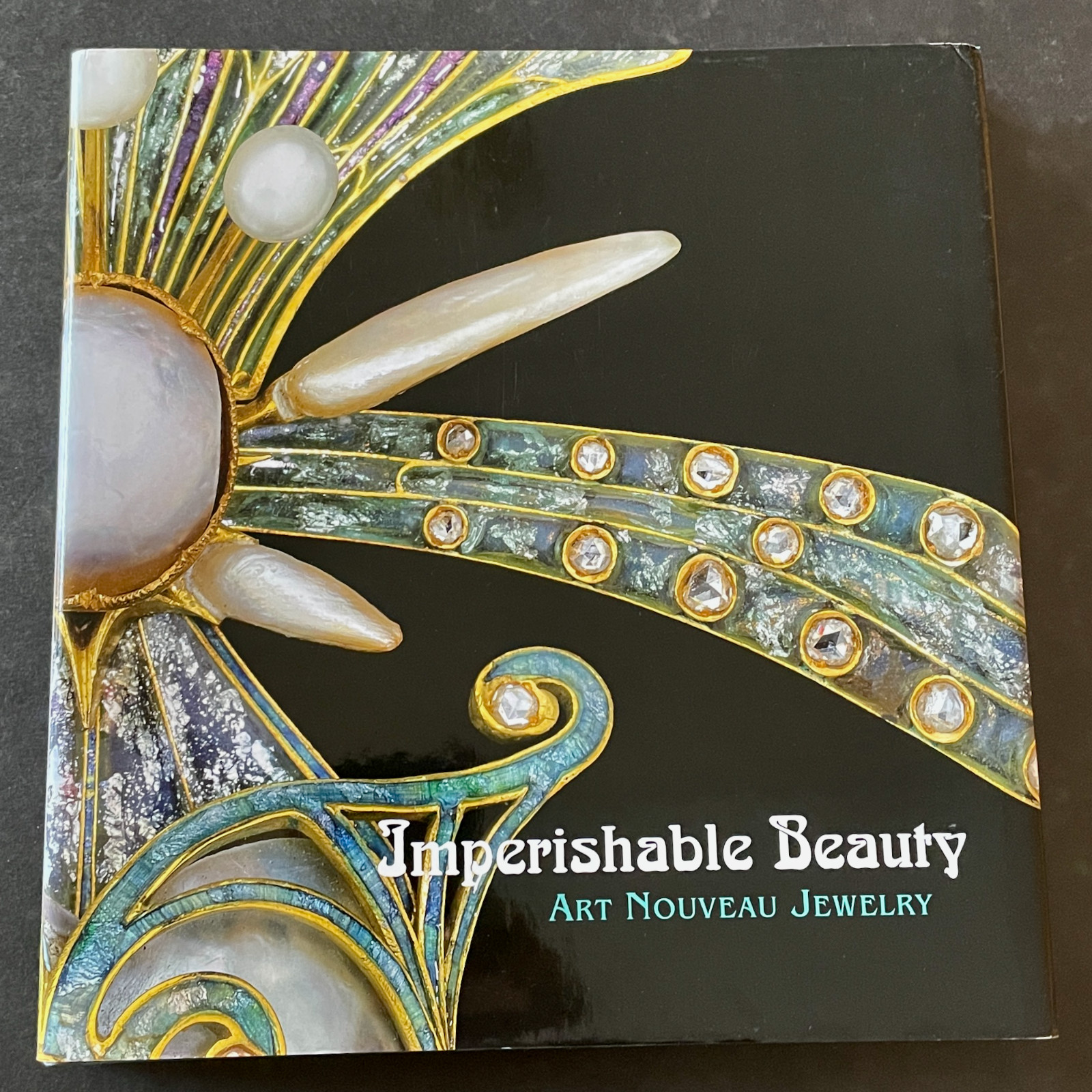 Imperishable Beauty Art Nouveau Jewelry Museum of Fine Arts 2008 inscribed