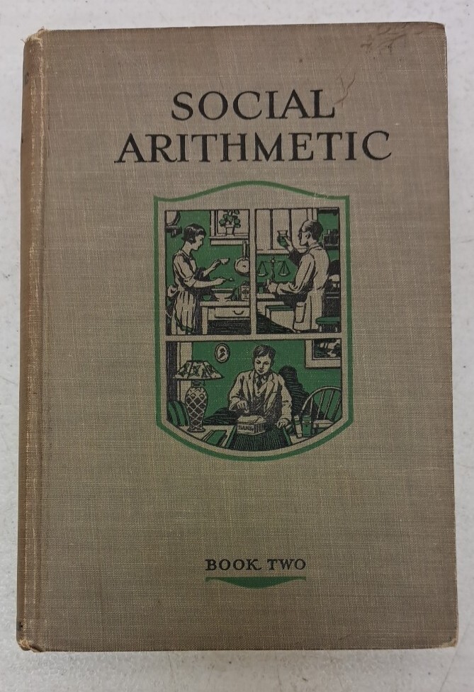 VTG Social Arithmetic Book 2, McMurry & Benson, Farming, Etc. #2.3.47