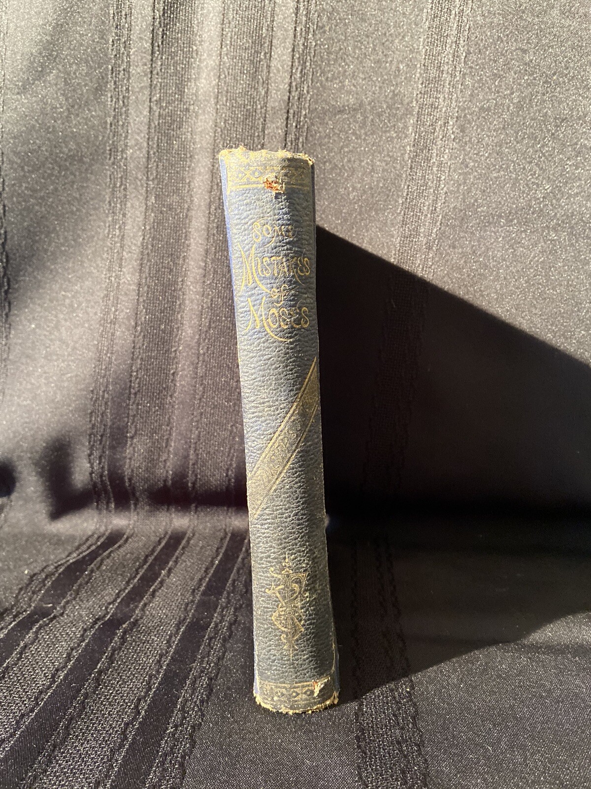 ANTIQUE, 1879 SOME MISTAKES OF MOSES BY ROBERT G. INGERSOLL, 4th EDITION