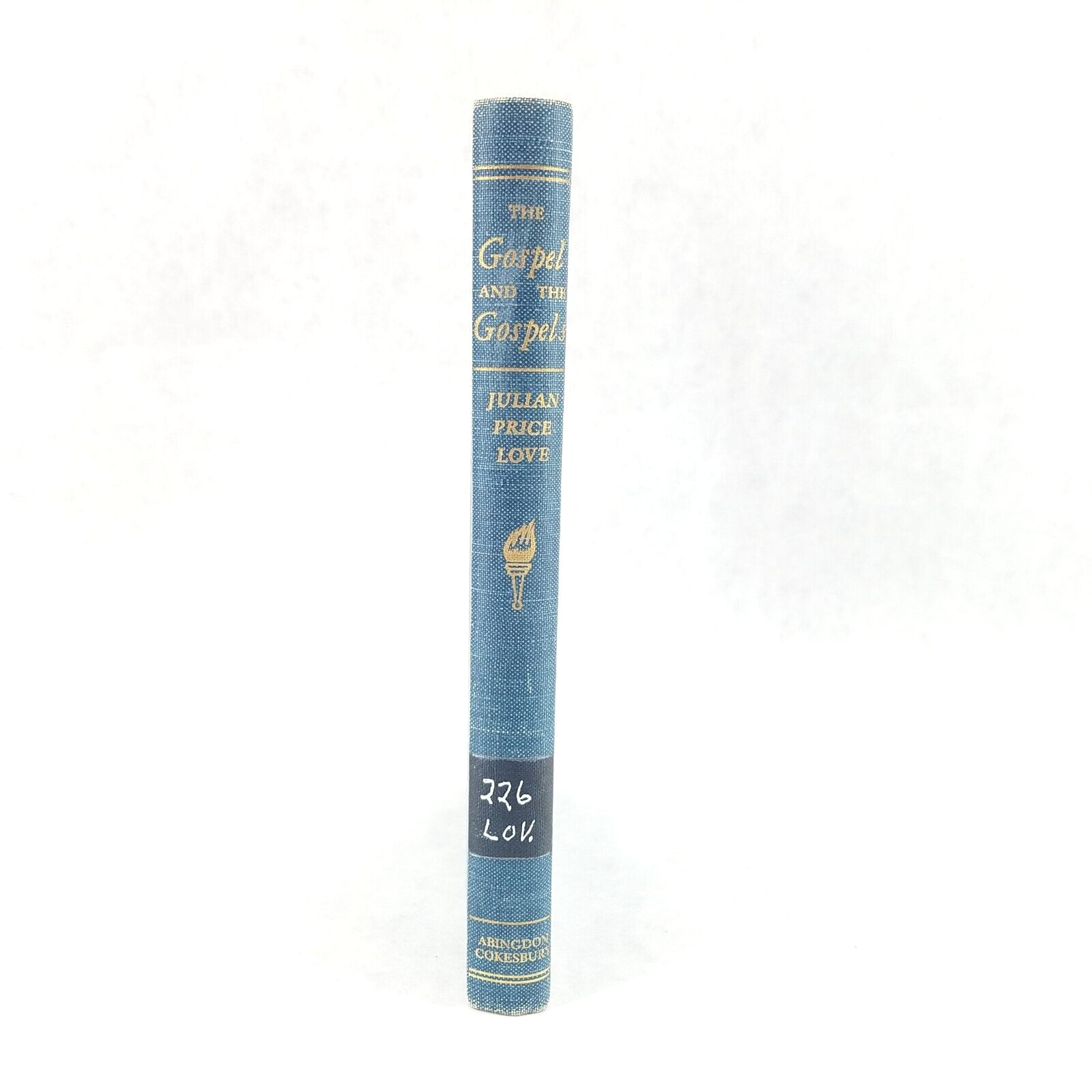 The Gospel and the Gospels – 1953 Hardcovers by Julian Price Love