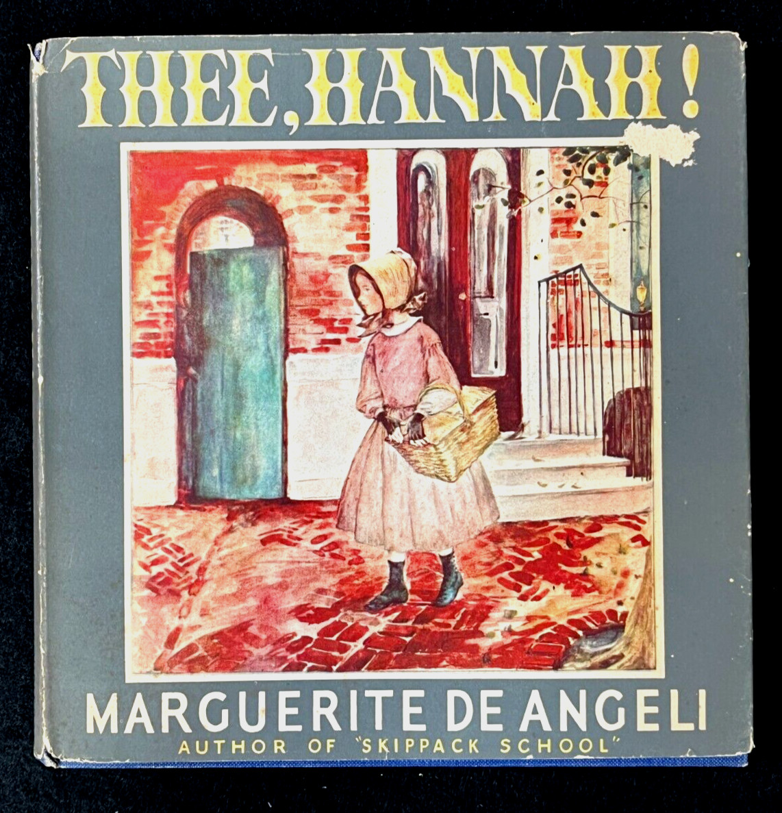 THEE, HANNAH! ~ 1940 ed. HB/DJ children’s book, Marguerite De Angeli ~ PA Dutch