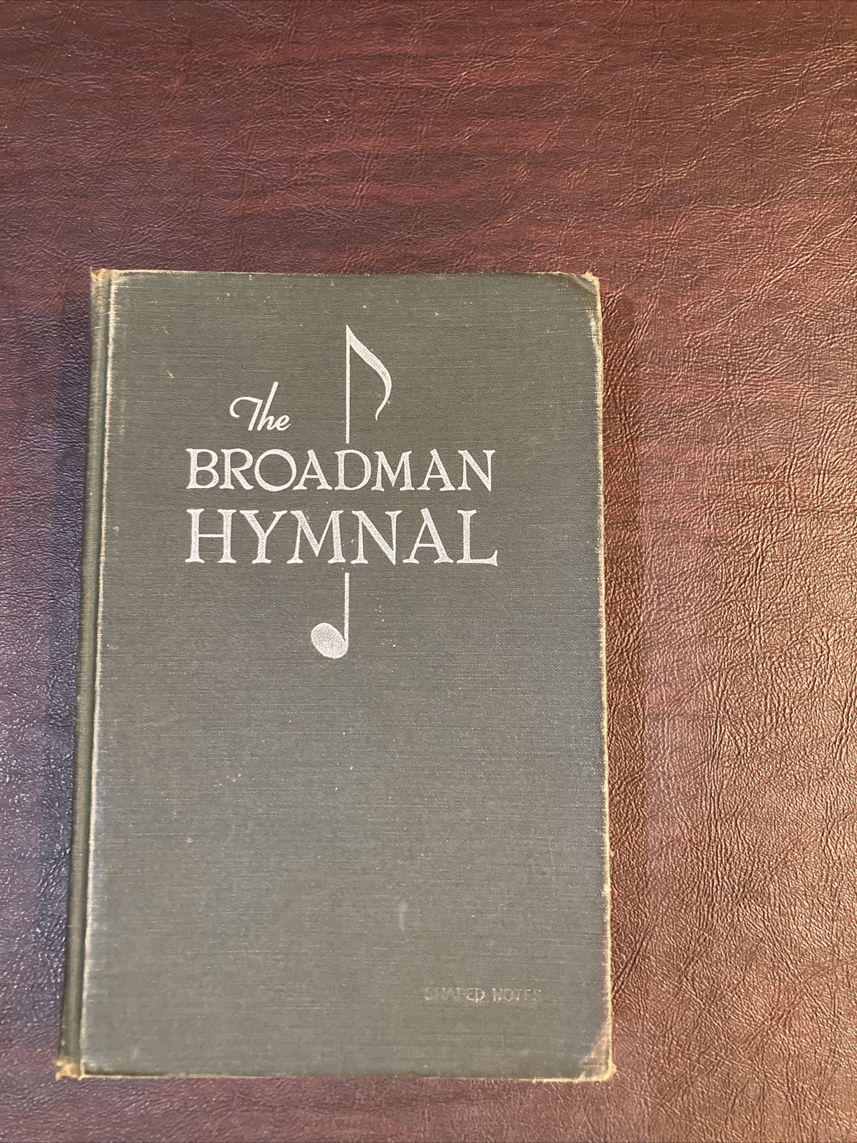 The Broadman Hymnal by B.B. McKinney Vintage Baptist Gospel Songs & Choruses