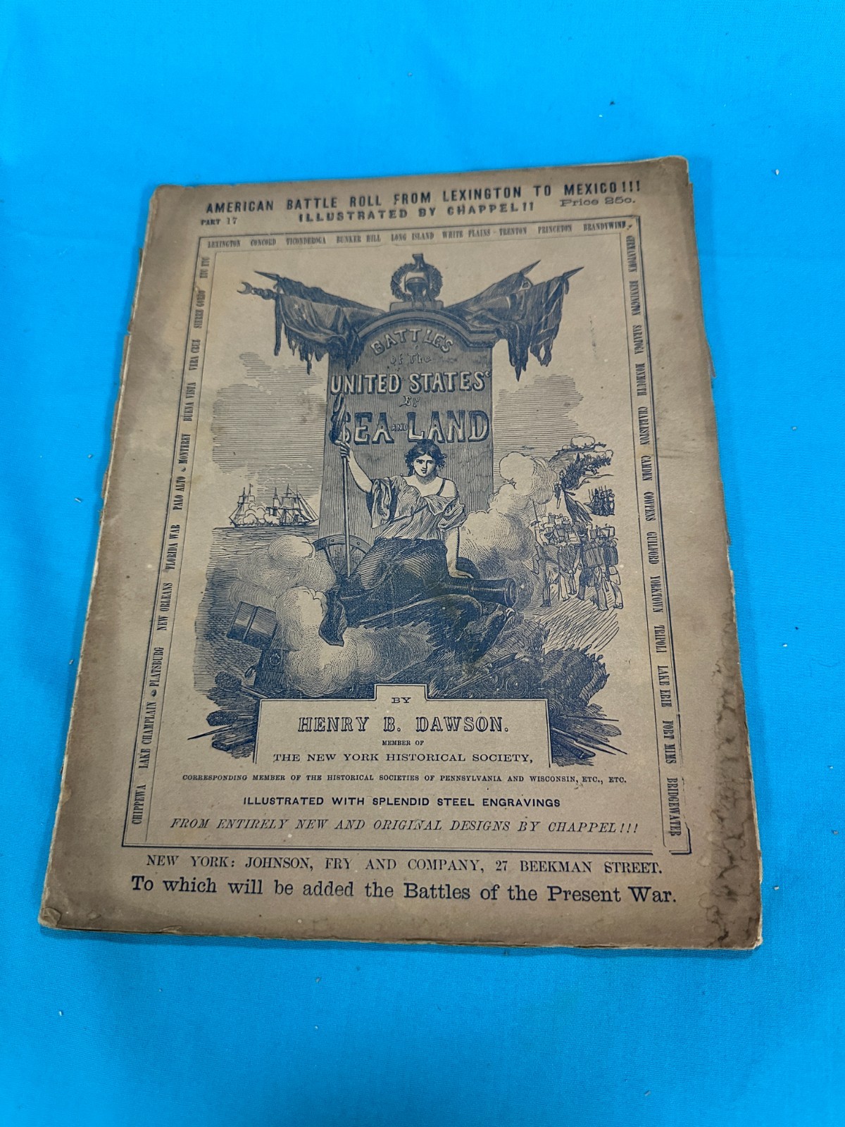 RARE 26-Part 1850s AMERICAN BATTLE ROLL FROM LEXINGTON TO MEXICO by Henry Dawson
