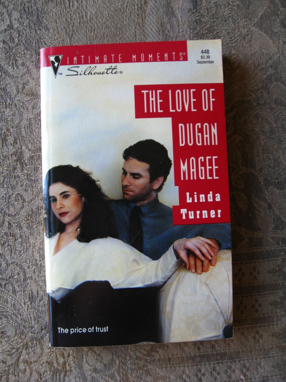 Linda Turner – The Love of Dugan Magee (Silhouette Intimate Moments #448) – PB