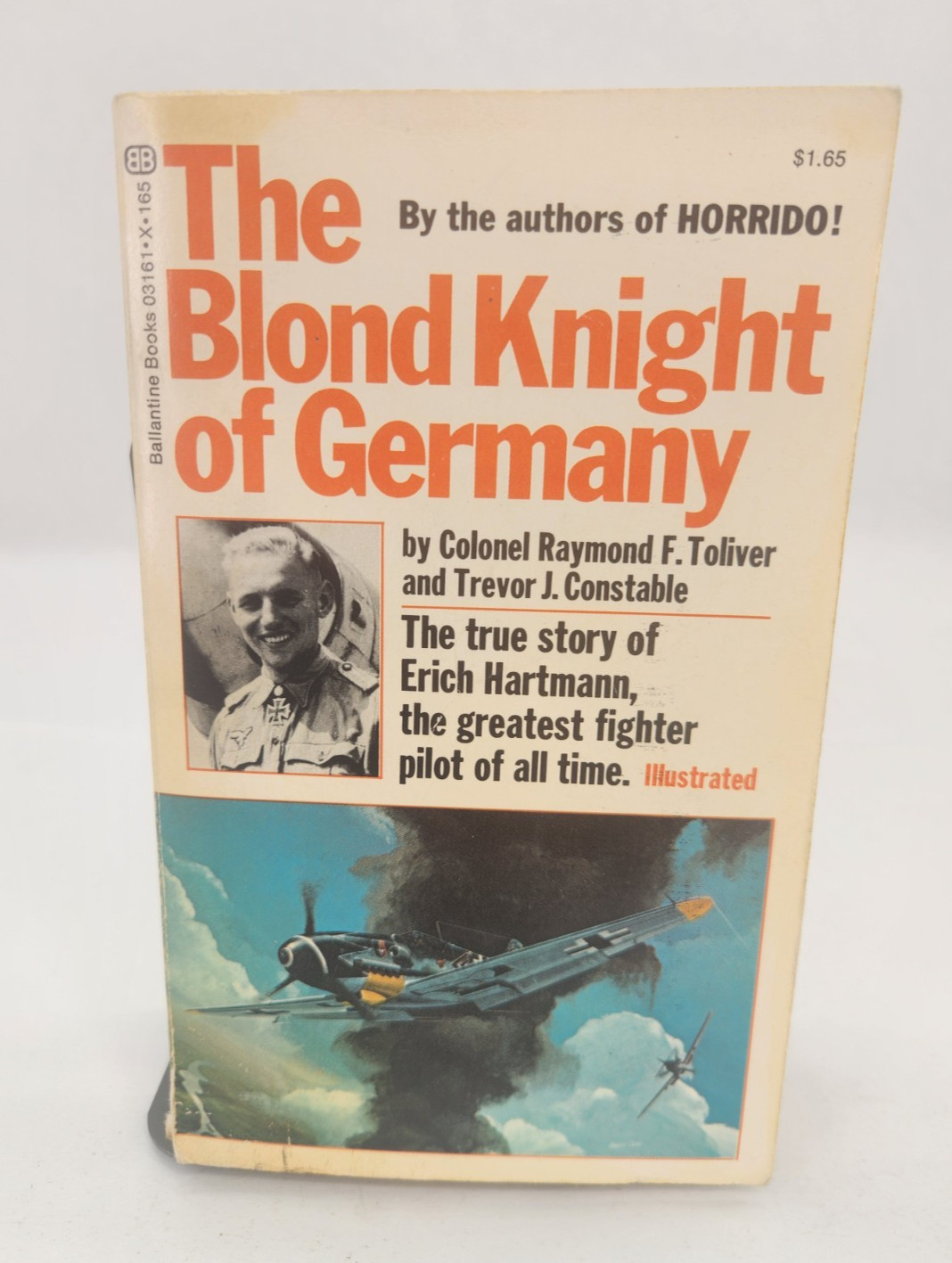 The Blond Knight of Germany by Raymond F. Toliver & Trevor Constable ’73 2nd PB