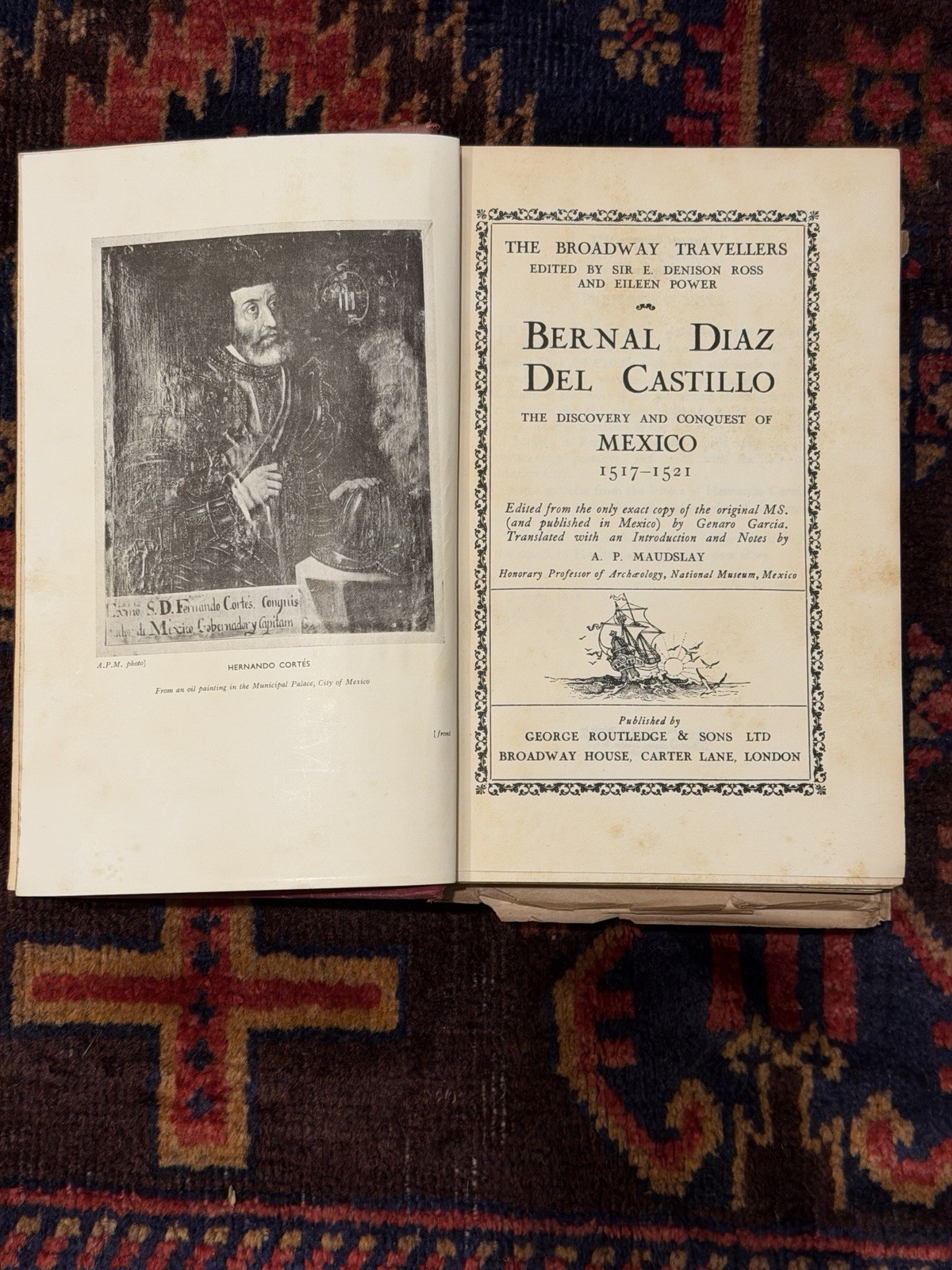 Bernal Diaz Conquest of Mexico 1517-1521 Vintage Book 1930s Broadway Travellers