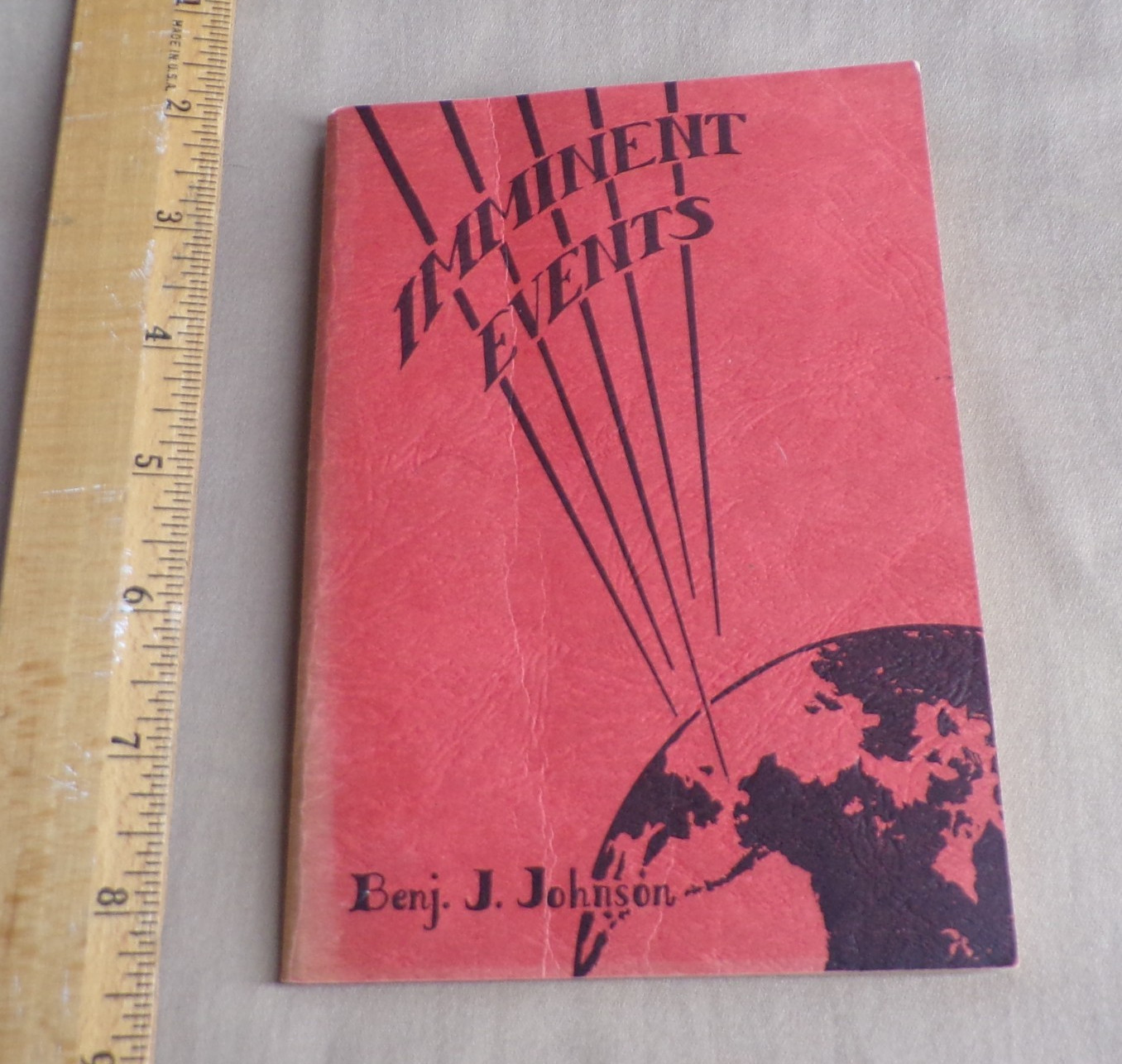 Imminent Events by Benj. J. Johnson Free Church Press 1947 Rapture Pamphlet RARE