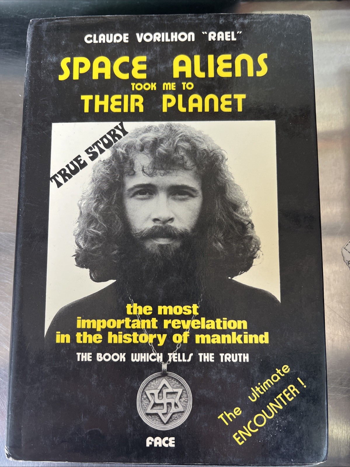 Ist Edition Space Aliens Took Me To Their Planet Claude Vorlihon Face Books 1978