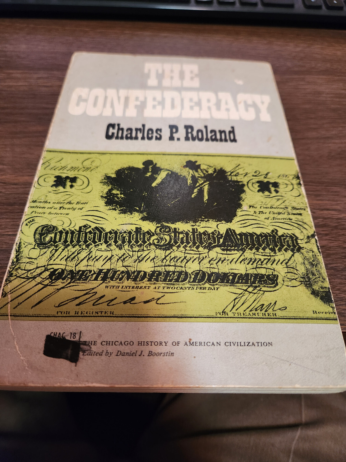 The Confederacy/Charles P. Roland/C1960/3rd Edition